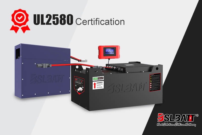 The first lithium forklift battery that is UL 2580 certified and ISO9001 certified in the industry is BSLBATT® Battery – Industrial