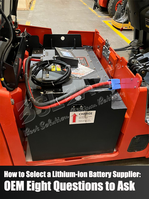 Lithium-ion Battery Supplier Selection: Eight Questions to Ask