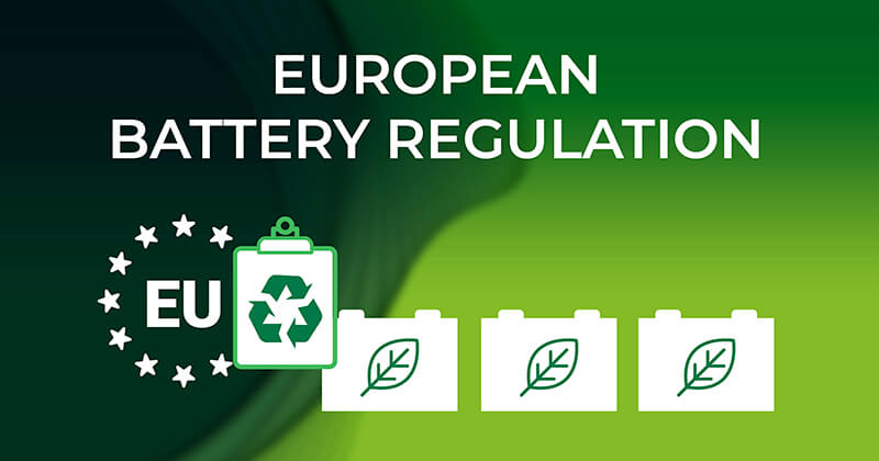 European battery regulations: a concrete step towards a sustainable future