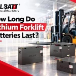 How Long Do Lithium Forklift Batteries Last?
