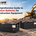 Comprehensive Guide to Lithium Batteries for Construction Equipment