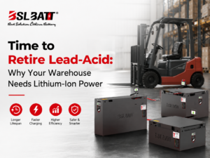 Time to Retire Lead-Acid: Why Your Warehouse Needs Lithium-Ion Power